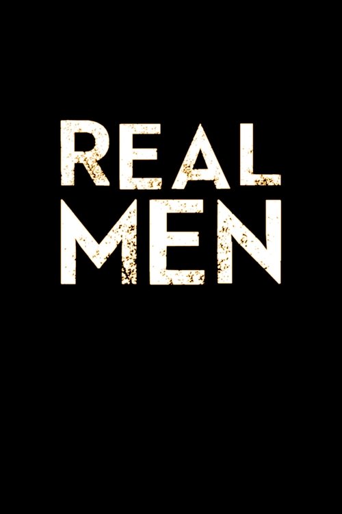 Movie poster for Real Men (2019)