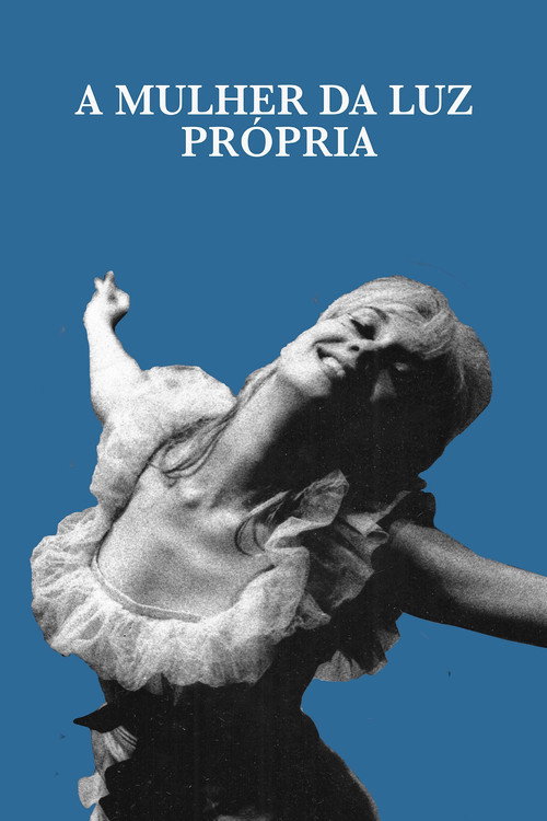 Movie poster for A Mulher da Luz Própria (2019)