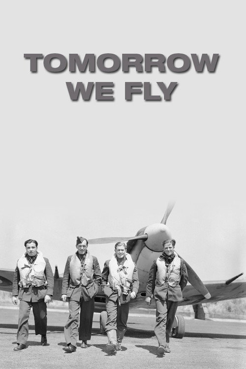 Movie poster for Tomorrow We Fly (1943)
