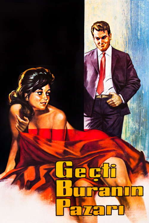 Movie poster for Geçti Buranın Pazarı (1962)