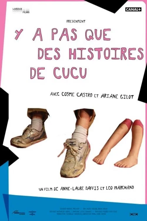 Movie poster for Y a pas que des histoires de Cucu (2016)