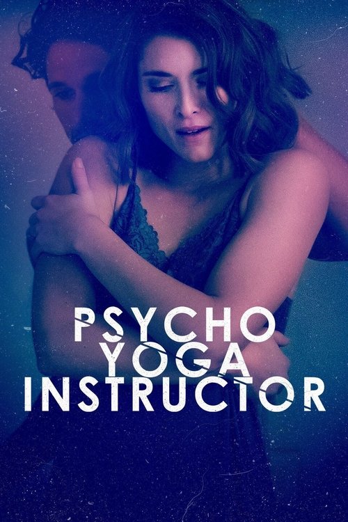 Movie poster for Psycho Yoga Instructor (2020)