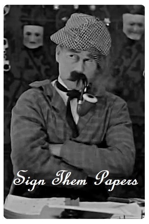 Movie poster for Sign Them Papers (1927)