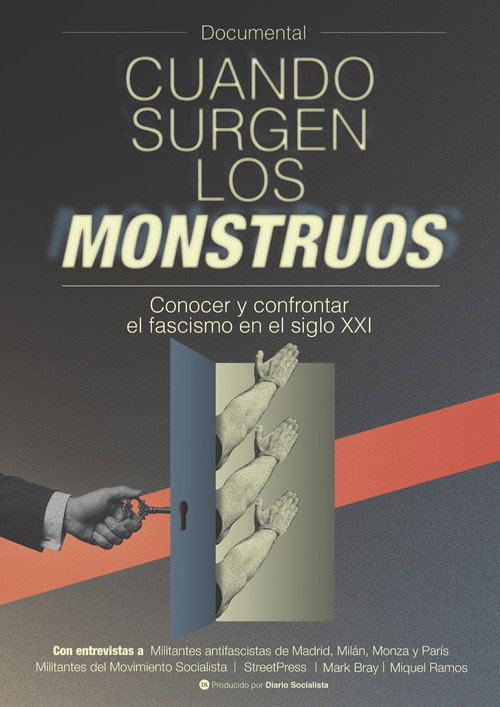 Movie poster for Cuando surgen los monstruos. Conocer y confrontar el fascismo en el siglo XXI (2026)