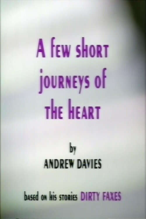 Movie poster for A Few Short Journeys of the Heart (1994)