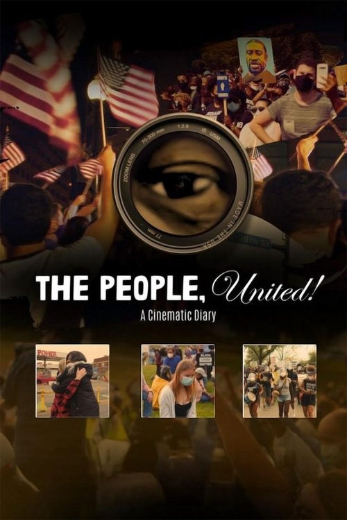 Movie poster for The People, United! A Cinematic Diary (2024)