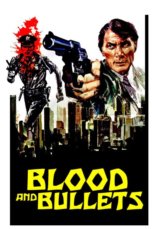 Movie poster for Blood and Bullets (1976)