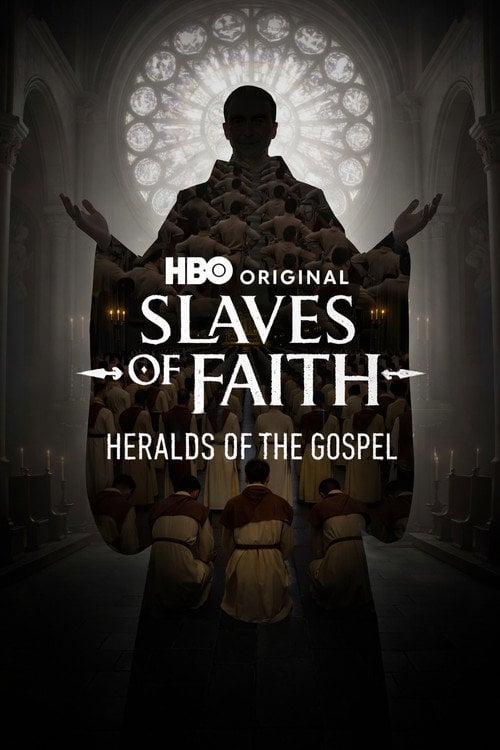 Series poster for Slaves of Faith: Heralds of the Gospel (2026)