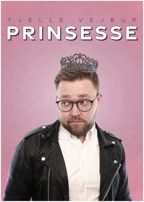 Movie poster for Tjelle Vejrup - PRINSESSE (2021)