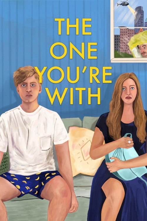 Movie poster for The One You're With (2021)
