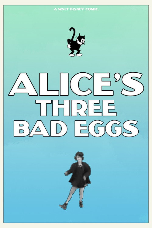 Movie poster for Alice's Three Bad Eggs (1927)
