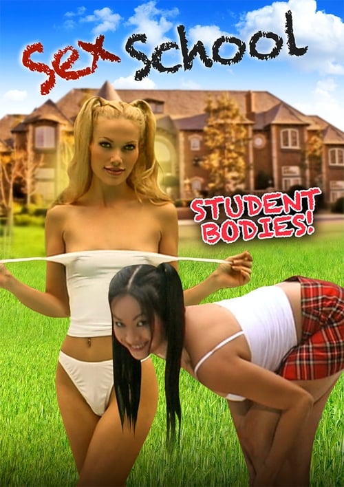 Movie poster for Sex School: Student Bodies (2018)