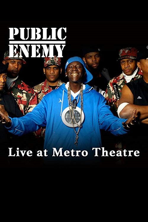 Movie poster for Public Enemy Live at the Metro Theatre (2014)