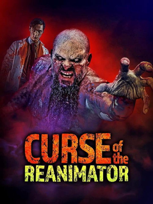 Movie poster for Curse of the Re-Animator (2022)