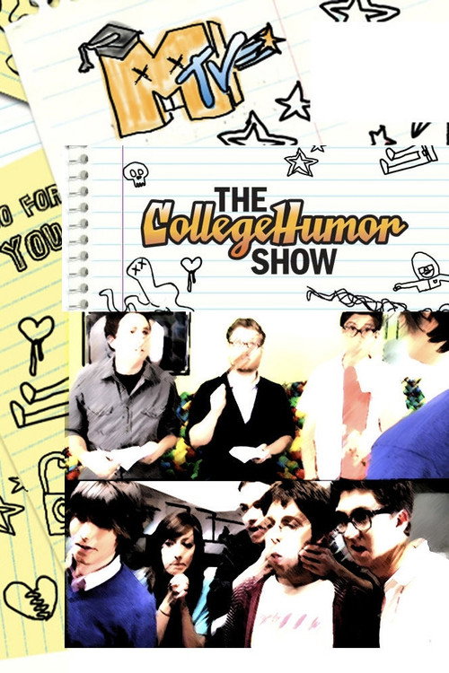Series poster for The CollegeHumor Show (2009)