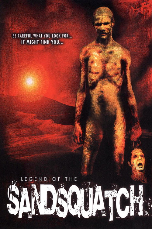 Movie poster for Legend of the Sandsquatch (2006)