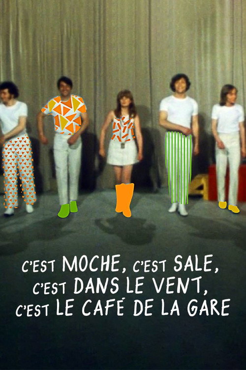 Movie poster for C'est moche c'est sale, c'est dans le vent, c'est le Café de la gare (2020)