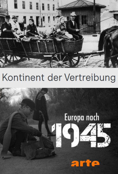 Movie poster for Kontinent der Vertreibung - Europa nach 1945 (2023)