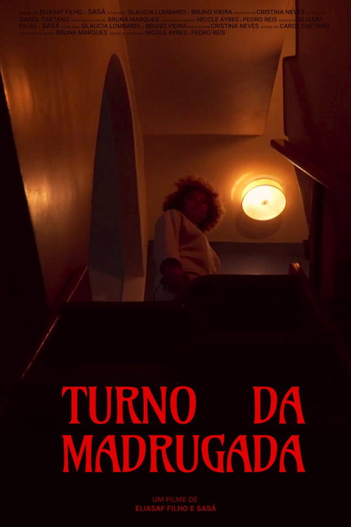 Movie poster for Turno da Madrugada (2023)