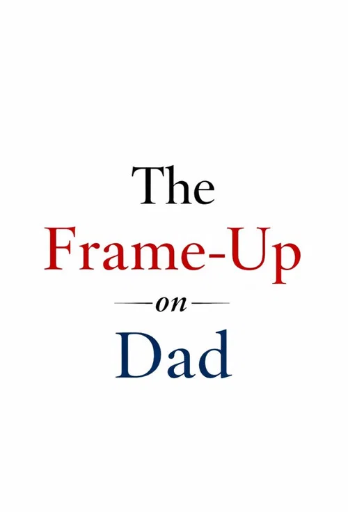 Movie poster for The Frame-Up on Dad (1915)