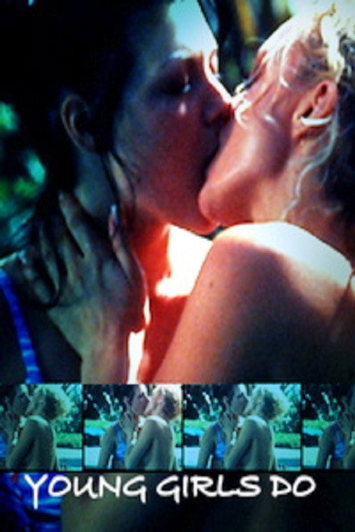 Movie poster for Young Girls Do (2007)