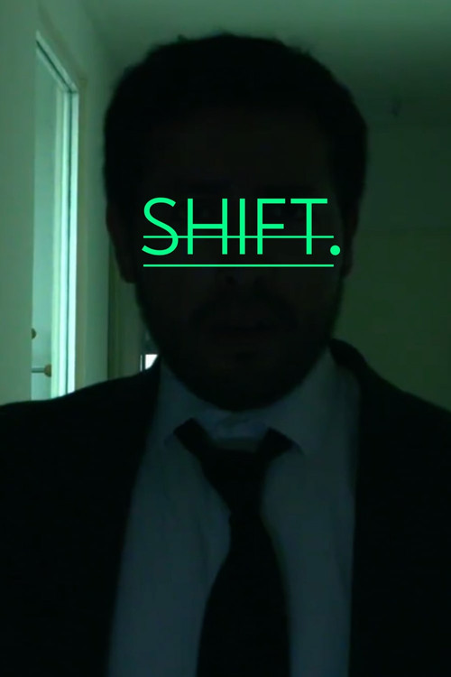 Movie poster for Shift. (2025)