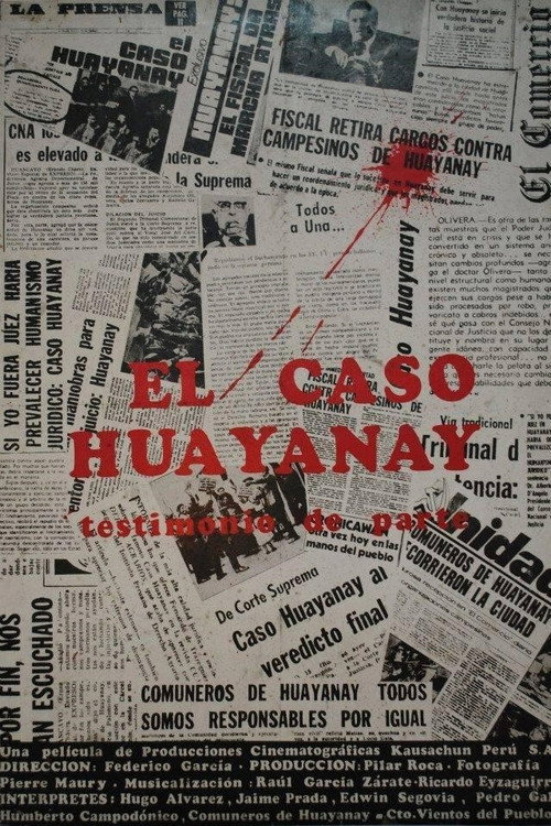 Movie poster for El Caso Huayanay: Testimonio de Parte (1980)