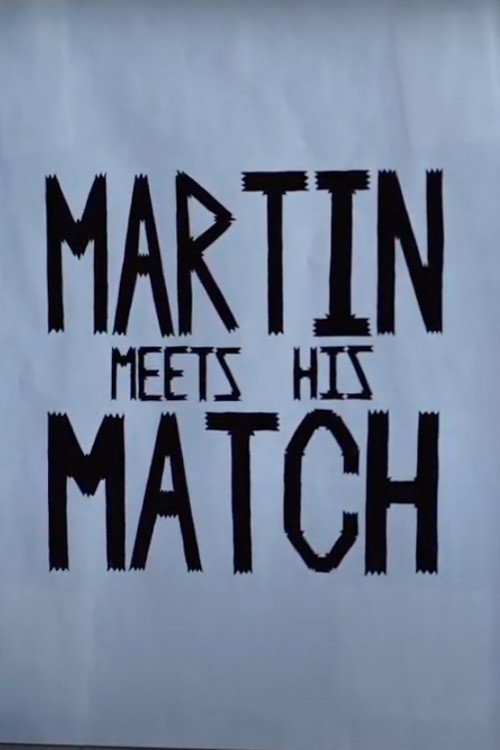 Movie poster for Martin Meets His Match (2019)