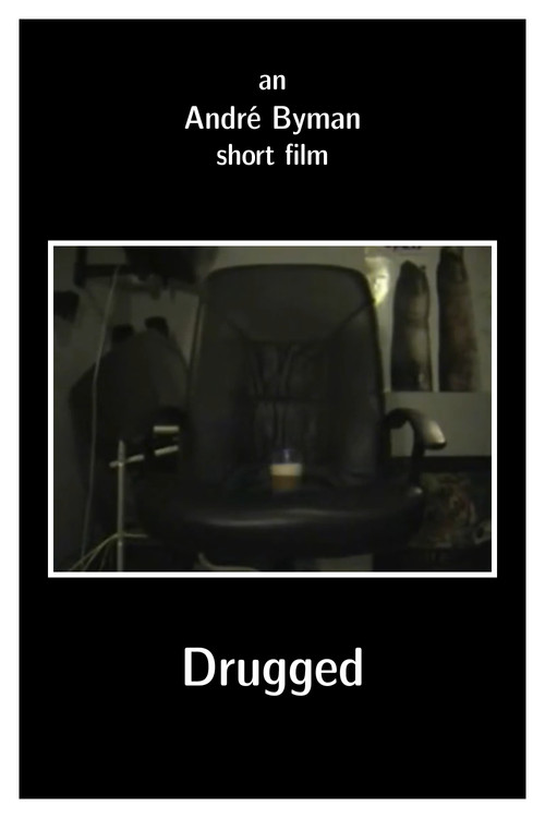 Movie poster for Drugged (2007)