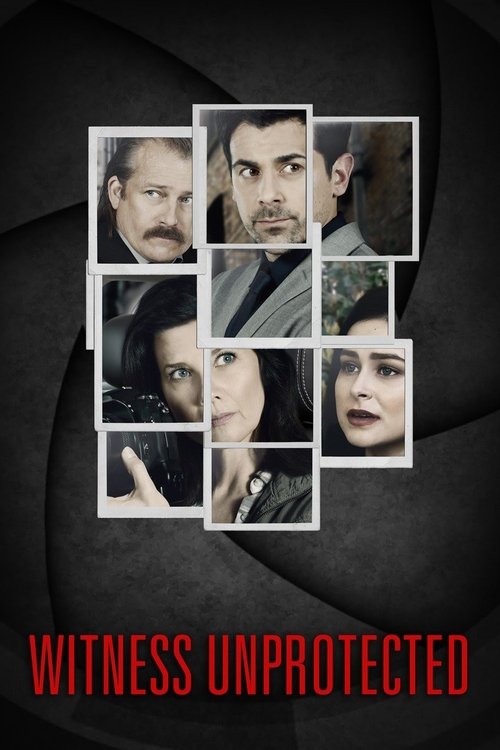 Movie poster for Witness Unprotected (2018)