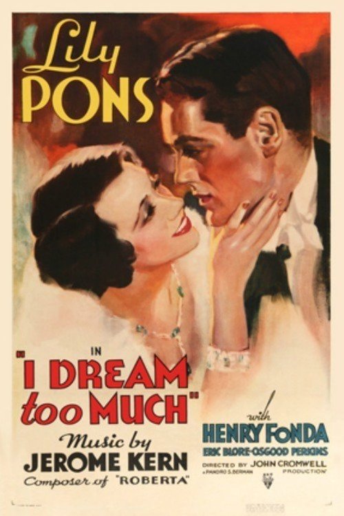 Movie poster for I Dream Too Much (1935)