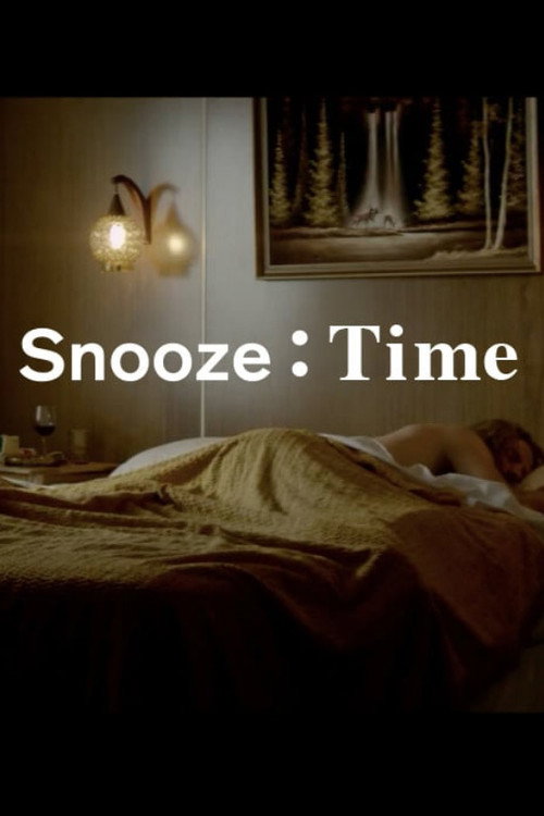 Movie poster for Snooze Time (2015)