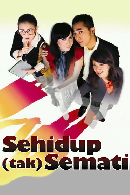 Movie poster for Sehidup (Tak) Semati (2010)