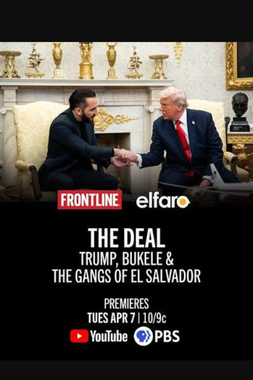 Movie poster for The Deal: Trump Bukele & The Gangs of El Salvador (2026)