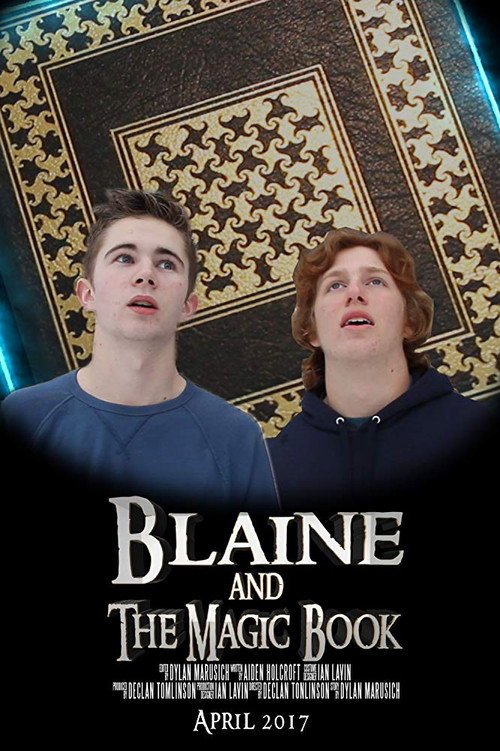 Movie poster for Blaine and the Magic Book (2017)
