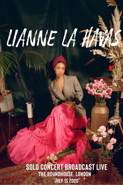 Movie poster for Lianne La Havas: The Roundhouse 2020 (2020)