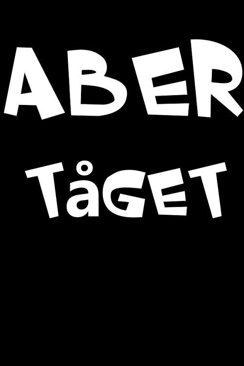 Movie poster for Aber: Tåget (1984)