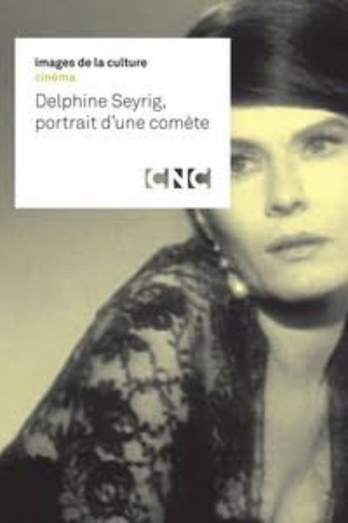 Movie poster for Delphine Seyrig, portrait d'une comète (2000)