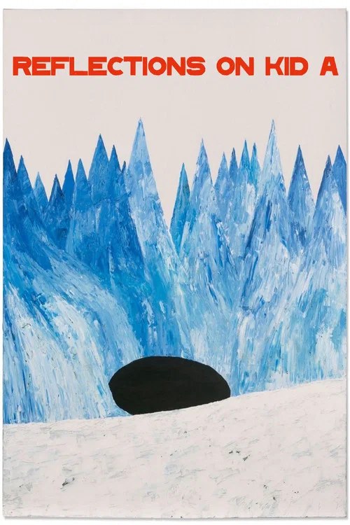 Movie poster for Reflections on Kid A (2001)