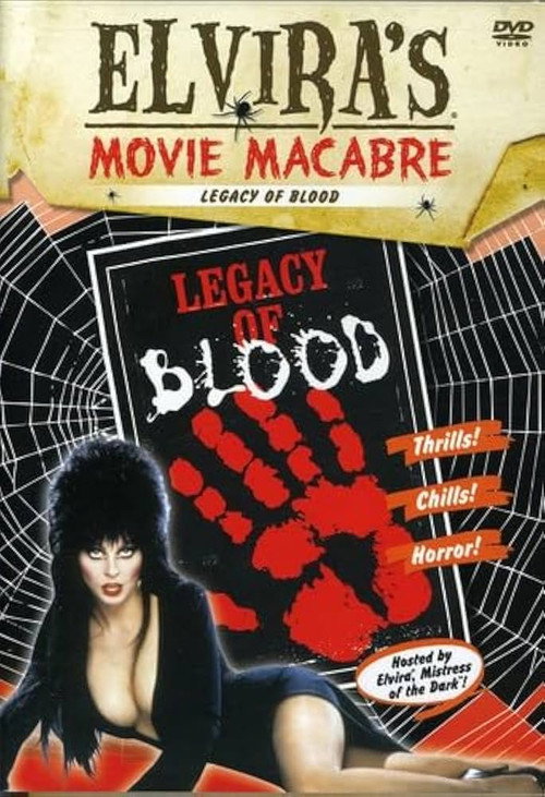 Movie poster for Elvira's Movie Macabre: Legacy of Blood (1982)