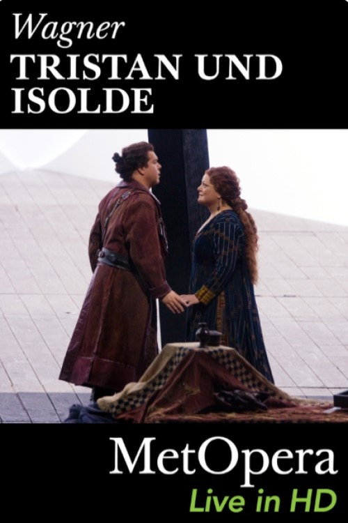 Movie poster for The Met - Tristan und Isolde (2008)