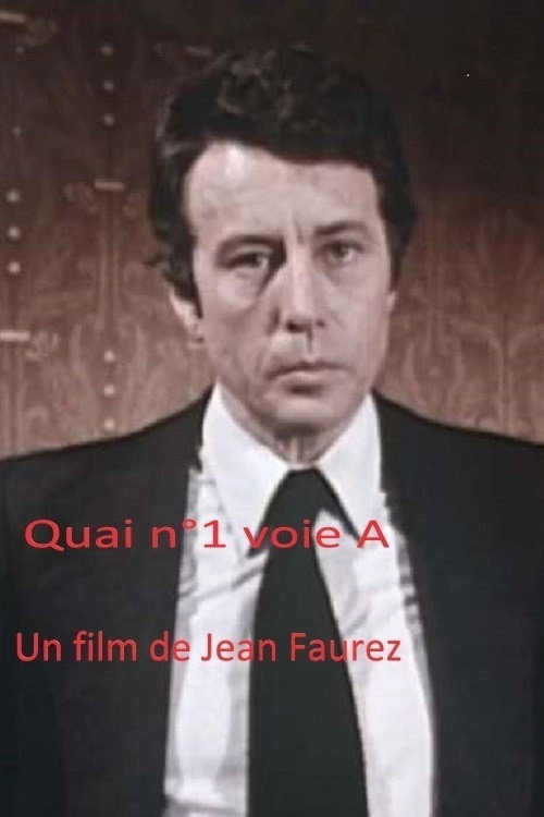 Movie poster for Quai n°1 voie A (1974)