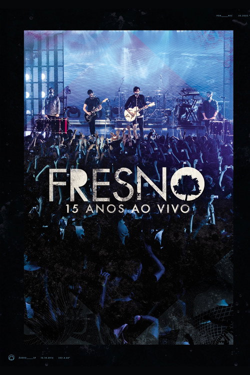 Movie poster for Fresno: 15 Anos - ao Vivo (2015)