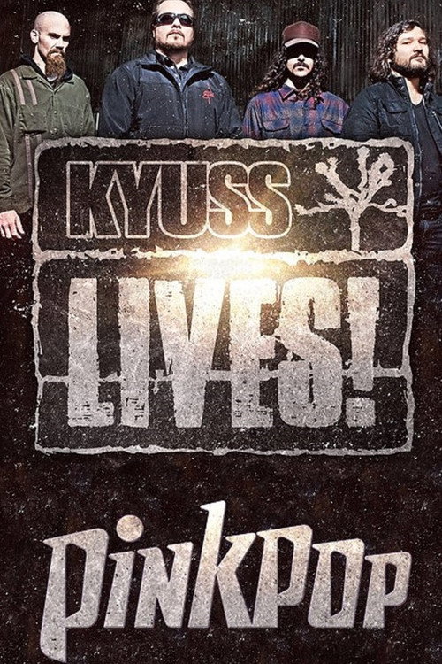 Movie poster for Kyuss Lives! Pinkpop Festival 2012