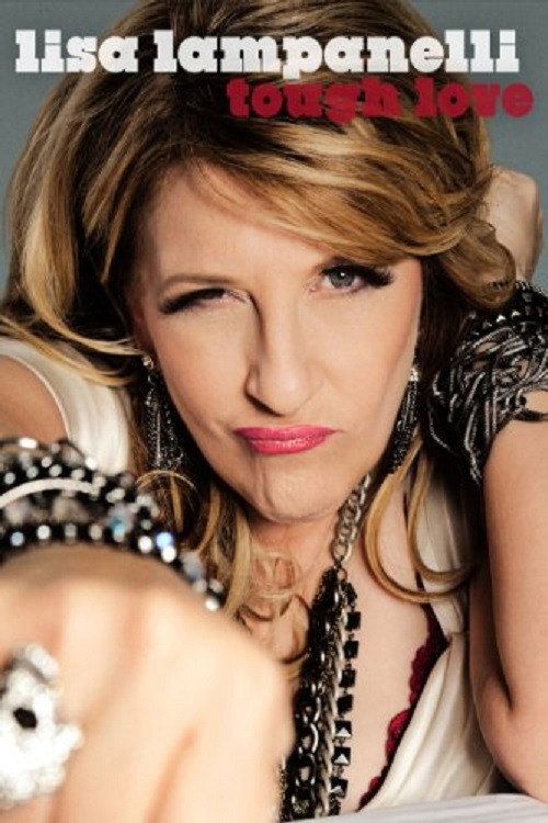 Movie poster for Lisa Lampanelli: Tough Love (2011)