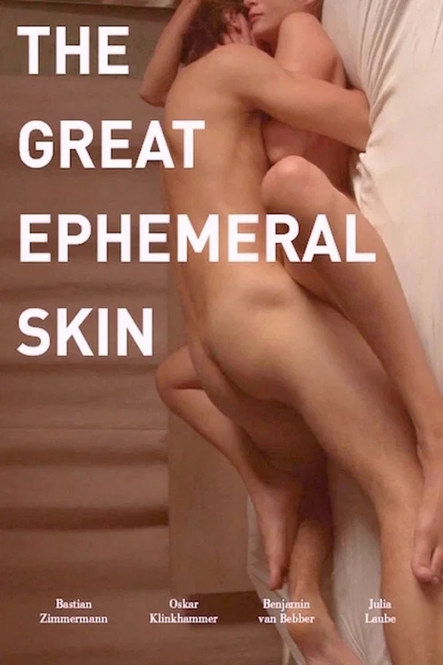 Movie poster for The Great Ephemeral Skin (2012)