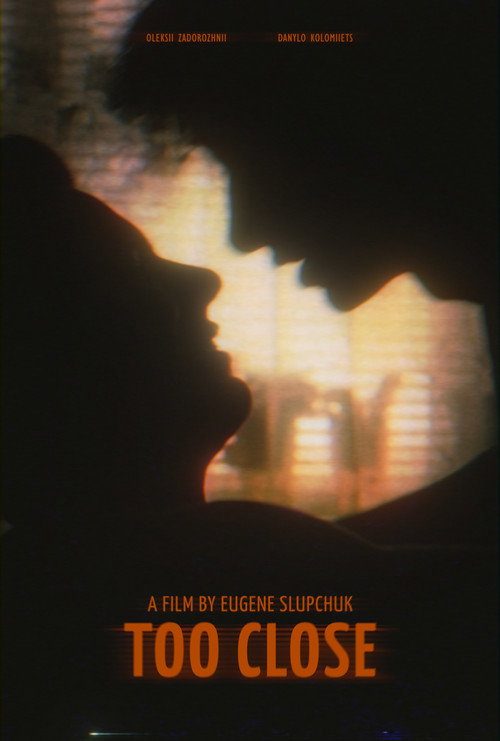 Movie poster for Too Close (2024)
