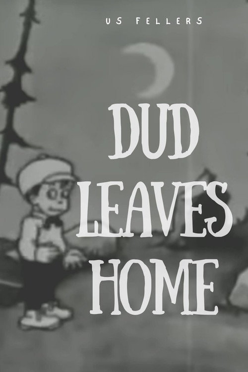 Dud Leaves Home poster