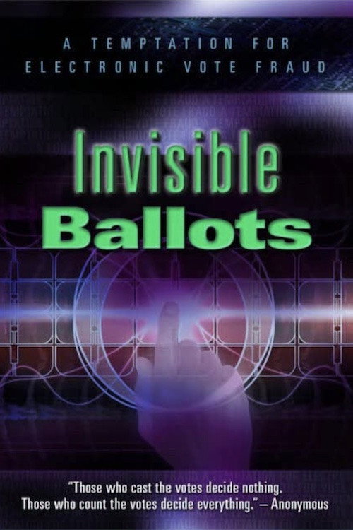 Movie poster for Invisible Ballots (2004)