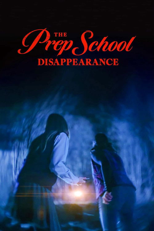 Movie poster for The Prep School Disappearance (2025)